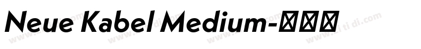 Neue Kabel Medium字体转换